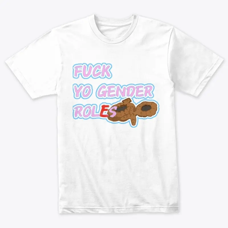 F-ck Yo Gender Roles